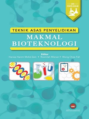 cover image of Teknik Penyelidikan Asas dalam Makmal Bioteknologi